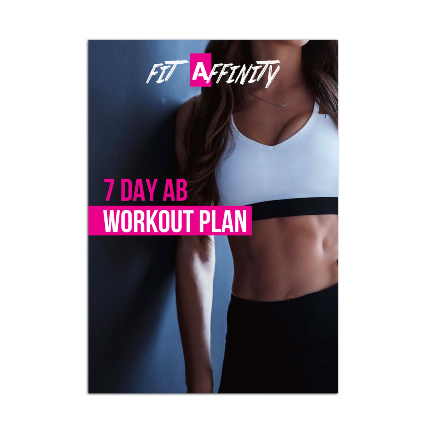 Ab Plan Free 7 Day Ab Workout Plan for Women - Fit Affinity